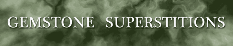 Gemstone Superstitions Blog Header